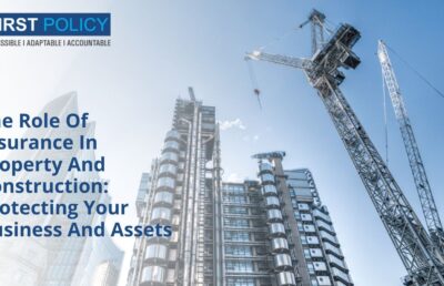 The Role Of Insurance In Property And Construction