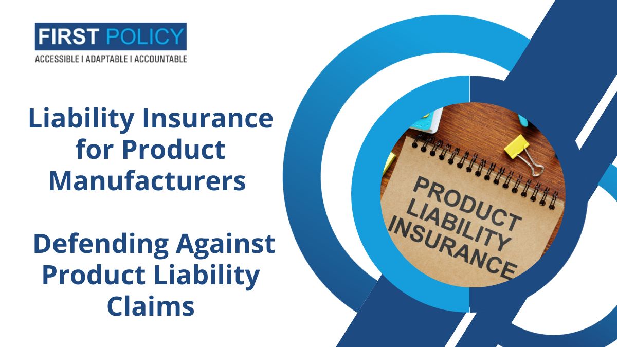 Liability Insurance for Product Manufacturers