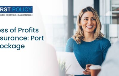 Loss of Profits Insurance: Port Blockage