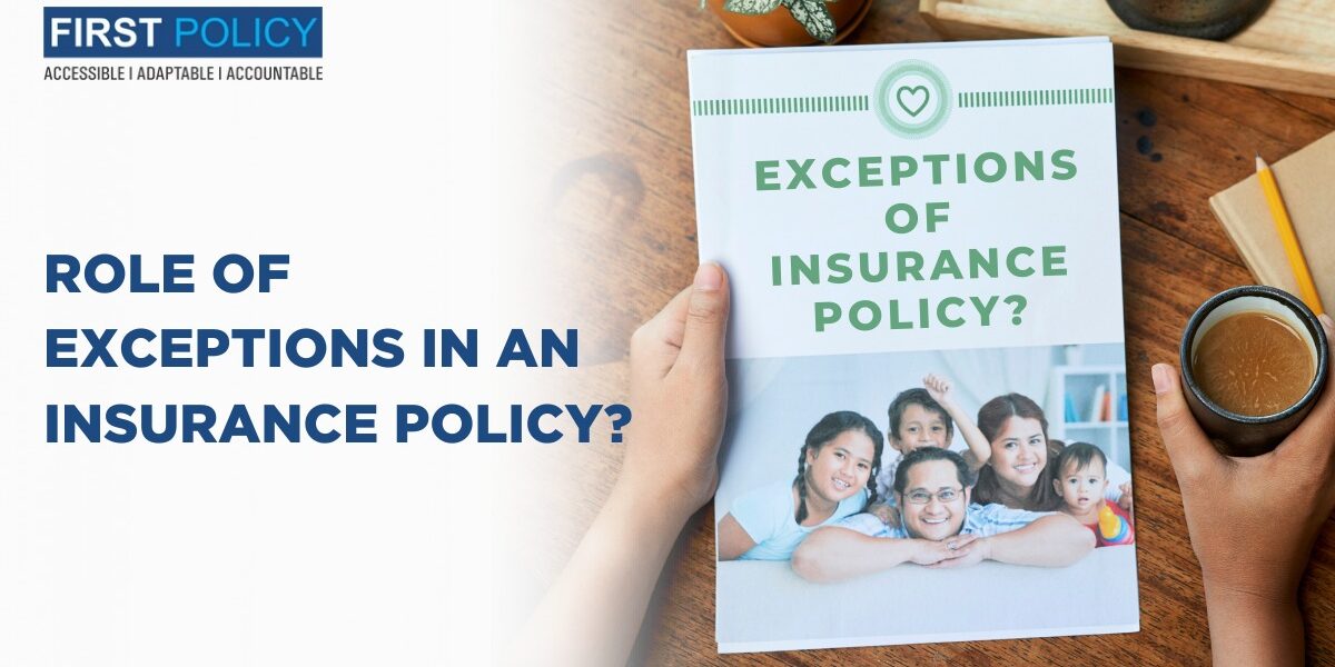 Role of exceptions in an insurance policy?