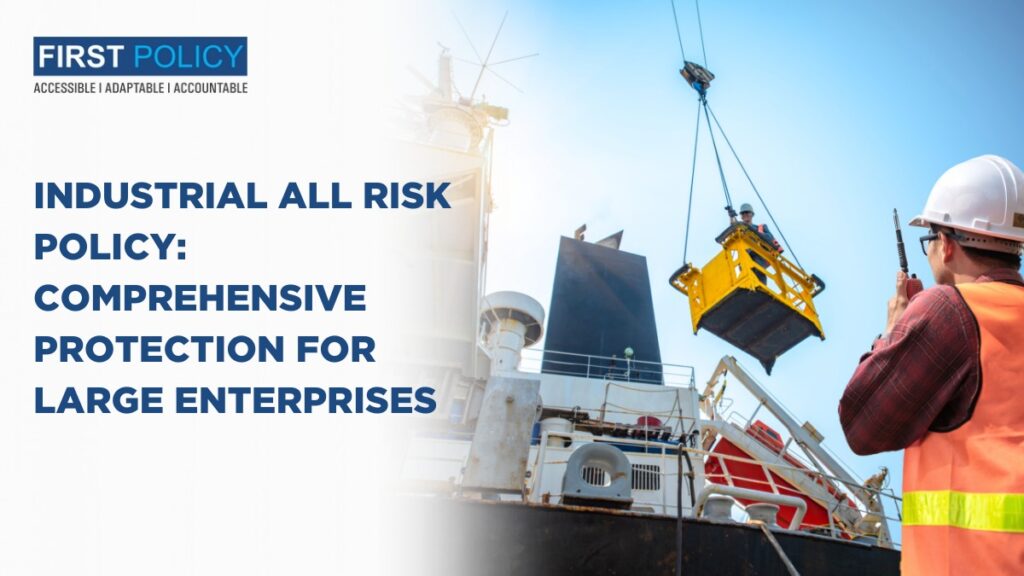 Industrial All Risk Policy: Comprehensive Protection for Large Enterprises