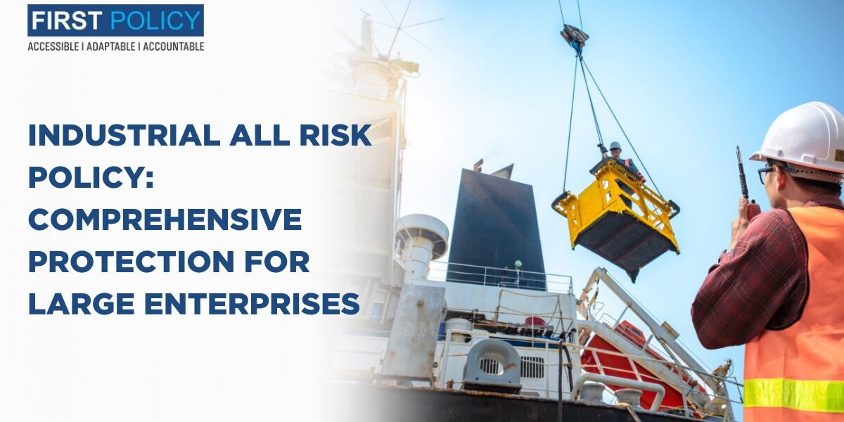 Industrial All Risk Policy: Comprehensive Protection for Large Enterprises